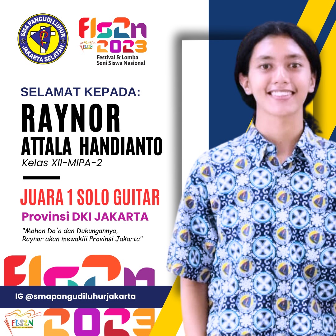 Selamat! Juara 1 Solo Guitar (FLS2N 2023) - Raynor Attala Handianto